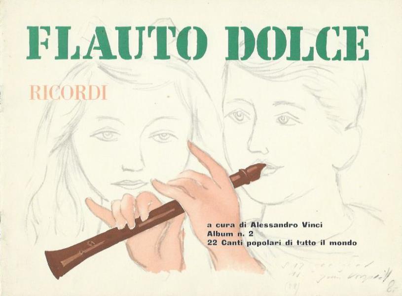 Alessandro Vinci  Flauto Dolce - Ricordi - a cura di Alessandro Vinci - Album numero 2 - 22 Canti popolari di tutto il mondo 