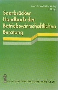 Karlheinz KÃ¼ting (Hrsg.)  SaarbrÃ¼cker Handbuch der Betriebswirtschaftlichen Beratung 