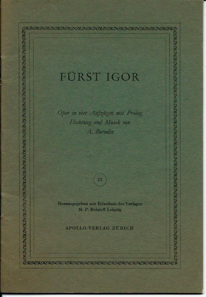 Borodin, A.  FÃ¼rst Igor - Oper in vier AufzÃ¼gen mit Prolog. 