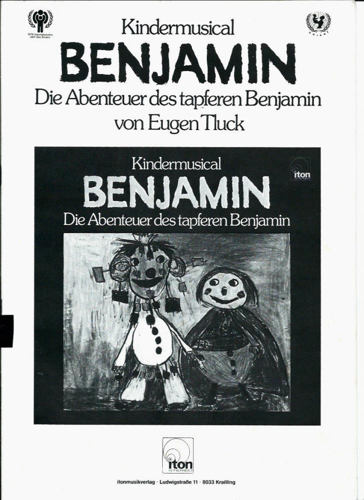 Eugen Tluck  Kindermusical Benjamin - Die Abenteuer des tapferen Benjamin  