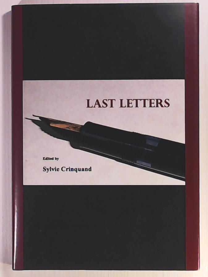 Crinquand, Sylvie  Last Letters 