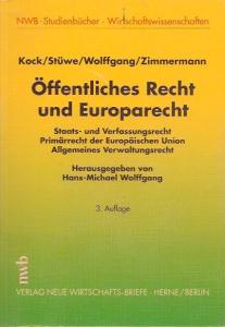 Kock / StÃ¼we / Wolffgang / Zimmermann    Ãffentliches Recht und Europarecht 