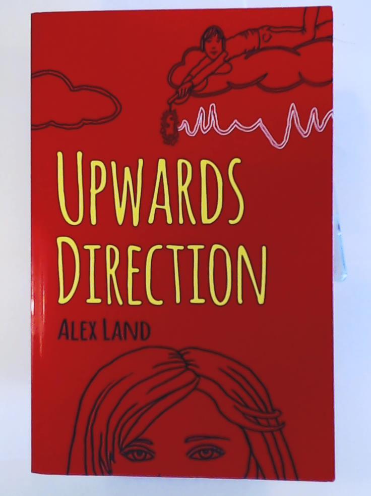 Land, Alex  Upwards Direction 