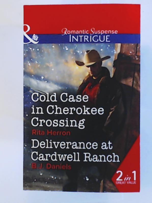 Herron, Rita, Daniels, B. J.  Cold Case in Cherokee Crossing (Mills & Boon Intrigue) 