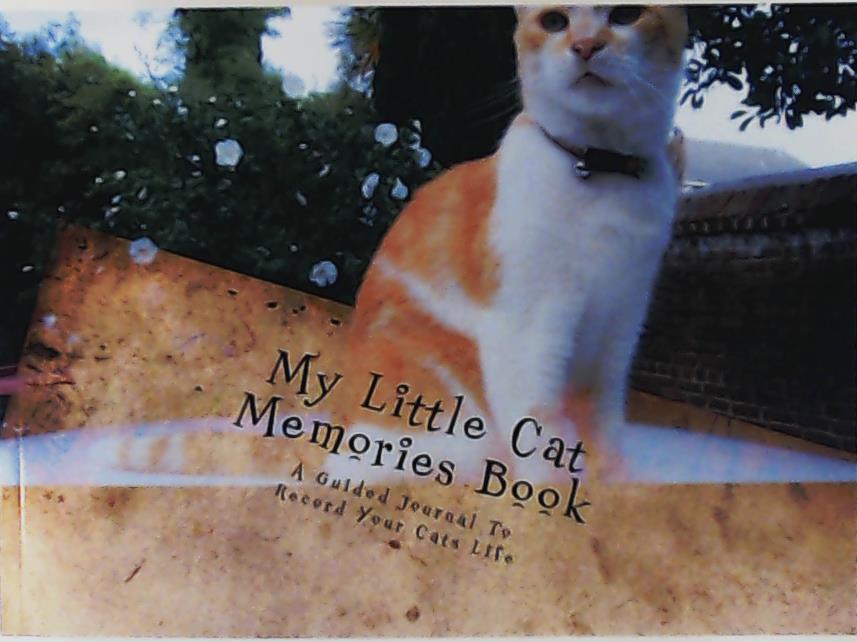 Cornacchioli, Joseph  My Little Cat Memories Book 