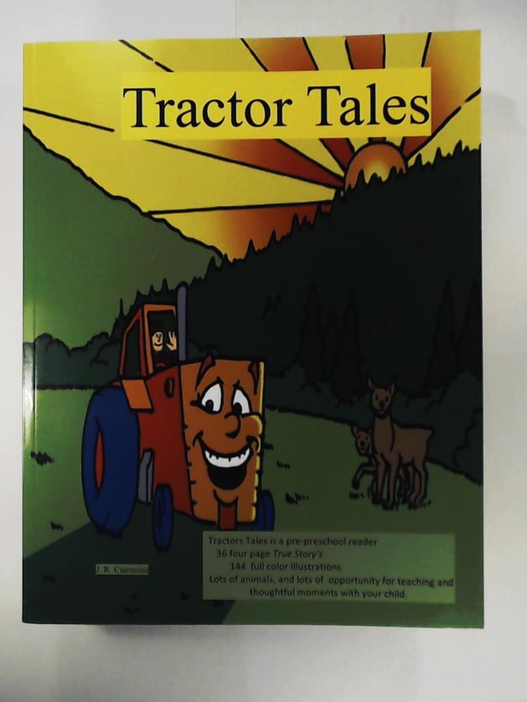 Cummins, J R  Tractor Tales: A Preschooler's first Tractor Book 