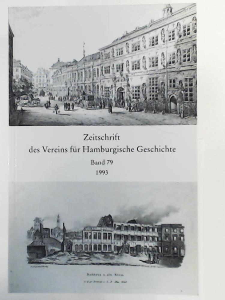 Verein fÃ¼r Hamburgische Geschichte  Zeitschrift des Vereins fÃ¼r hamburgische Geschichte - Band 79 