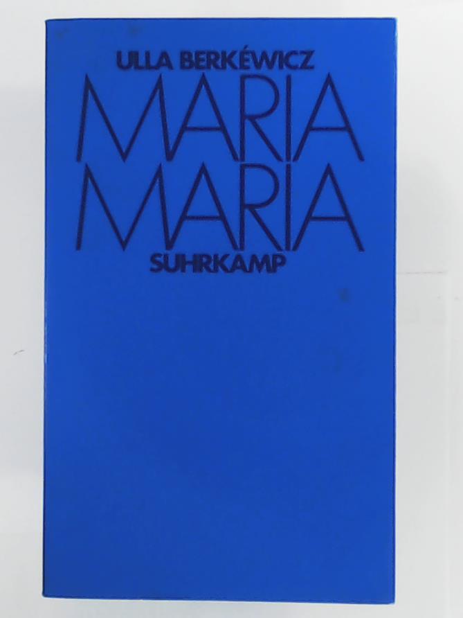 BerkÃ©wicz, Ulla  Maria Maria: Drei ErzÃ¤hlungen 