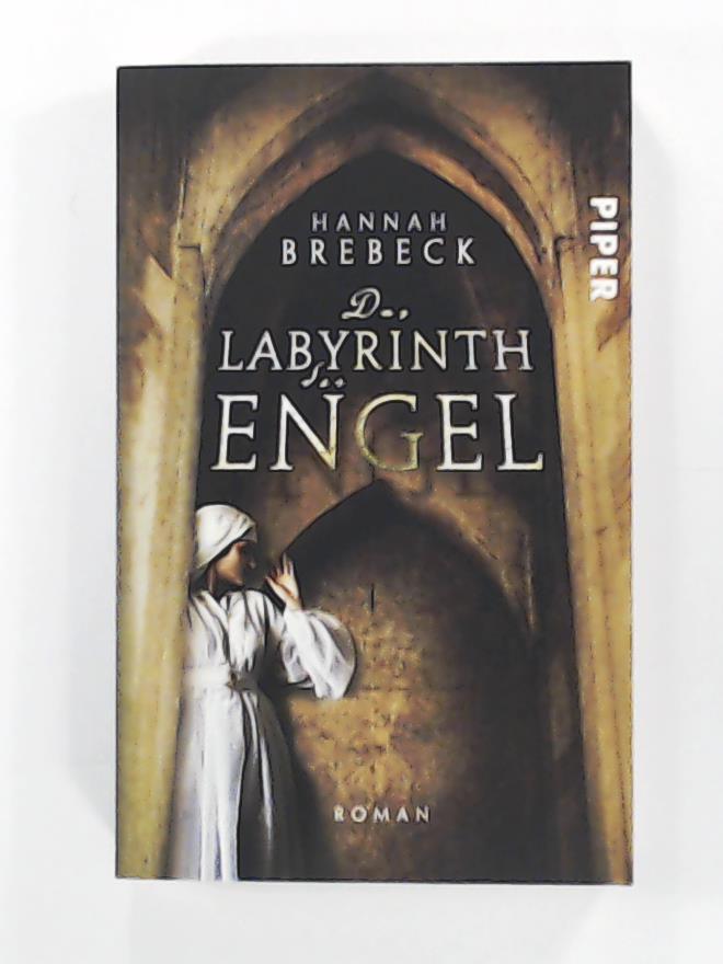 Brebeck, Hannah  Das Labyrinth der Engel: Roman 