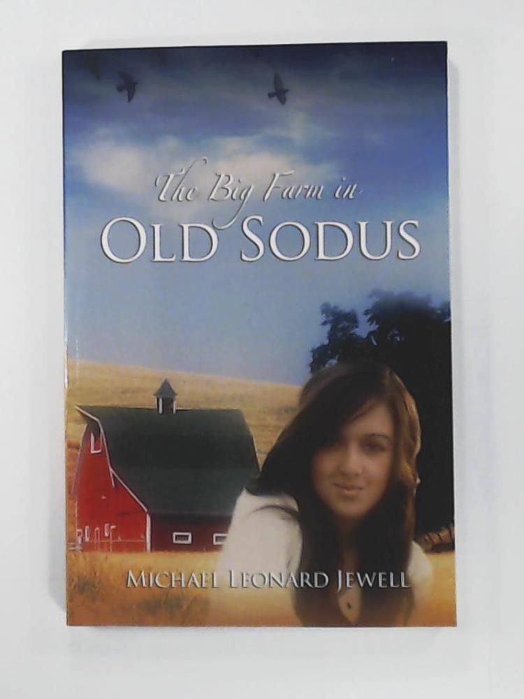 Thomson, Rachel Starr, Jewell, Michael Leonard  The Big Farm in Old Sodus 