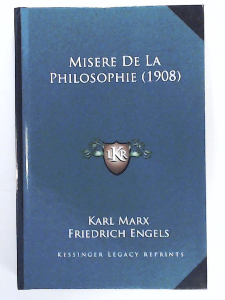 Marx, Karl, Engels, Friedrich  Misere de La Philosophie (1908) 