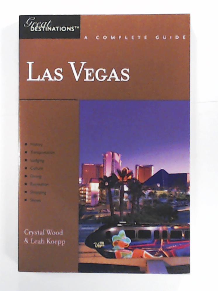Wood, Crystal, Koepp, Leah  Explorer's Guide Las Vegas: A Great Destination (Explorer's Guides) 