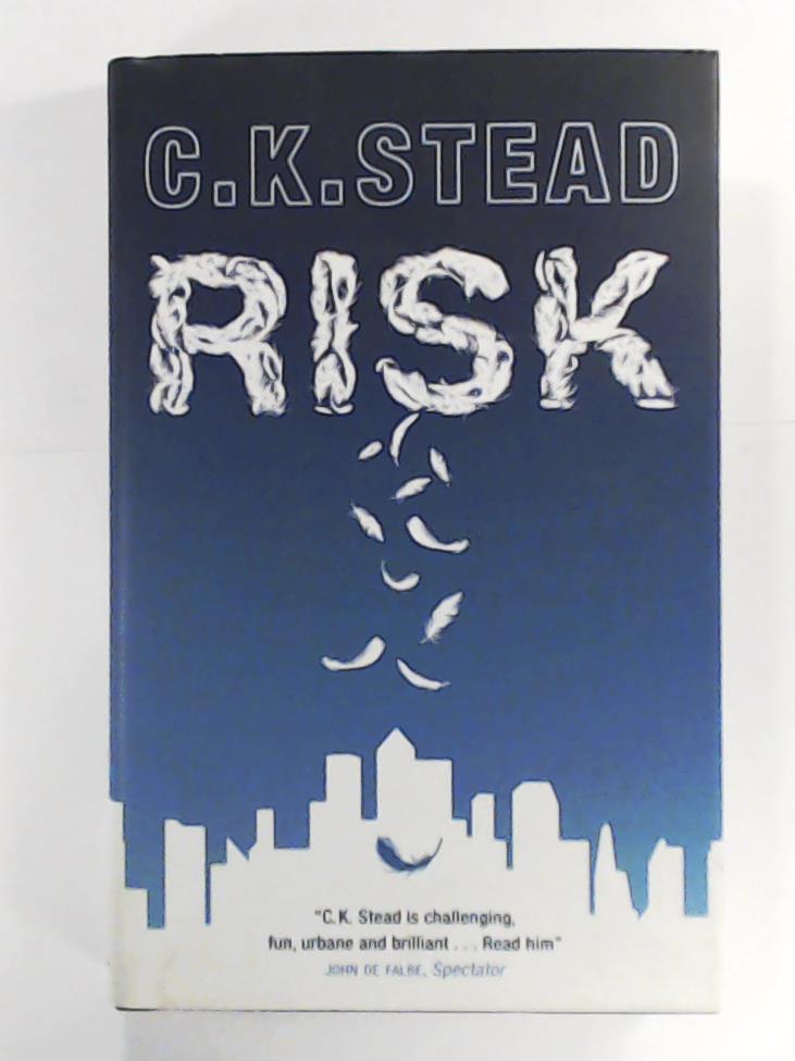 Stead, C.K.  Risk 