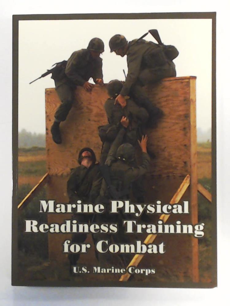 United States Marine Corps, U S Marine Corps  Marine Physical Readiness Training for Combat 