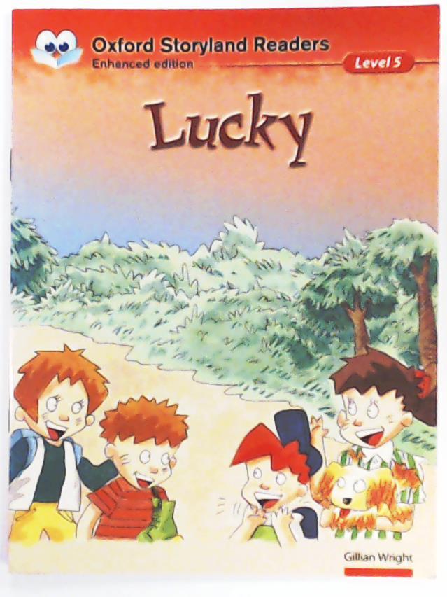 Wong, Berndt, Wright, Gillian  Oxford Storyland Readers level 5: Lucky 