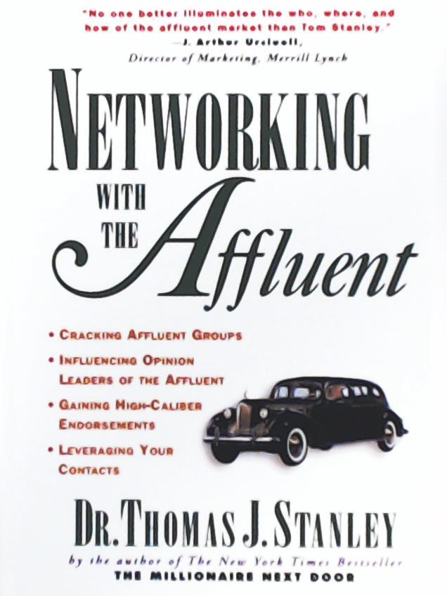Stanley  Networking with the Affluent 