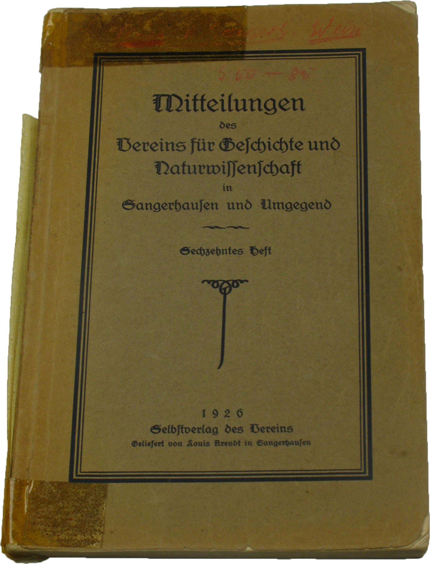 Autorenkollektiv:  Mitteilungen des Vereins für Geschichte und Naturwissenschaft in Sangerhausen und Umgegend (16. Heft) 