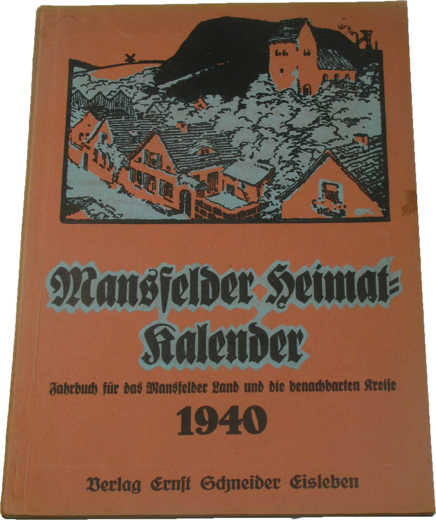 Autorenkollektiv:  Mansfelder Heimat-Kalender 1940 