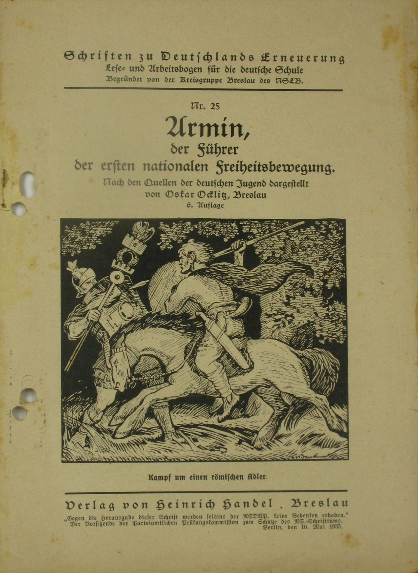 Ocklitz, Oskar:  Armin, der Führer der ersten nationalen Freiheitsbewegung. Schriften zu Deutschlands Erneuerung Nr. 25. 