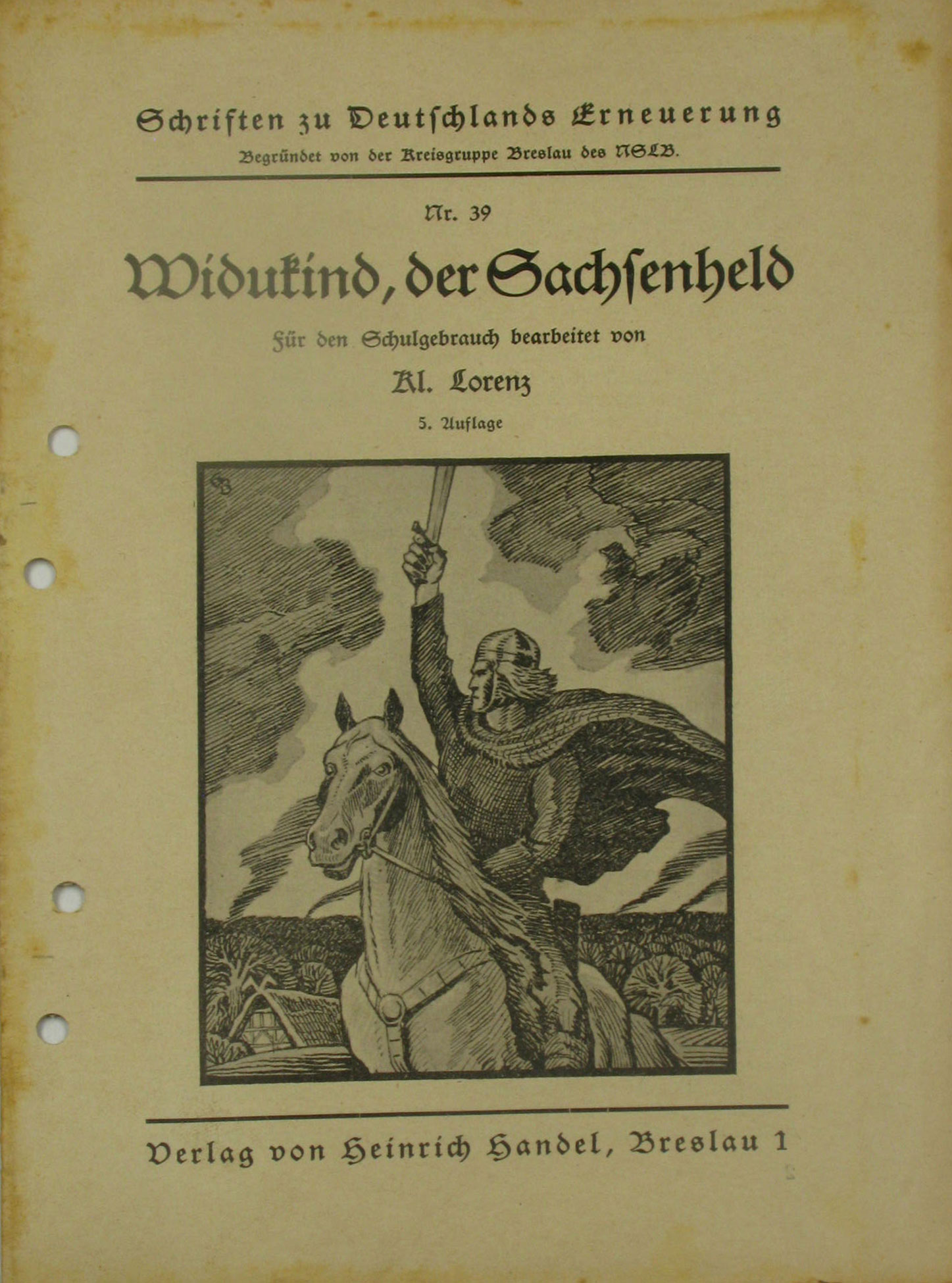 Lorenz, Kl.:  Widukind, der Sachsenheld. Schriften zu Deutschlands Erneuerung Nr. 39. 