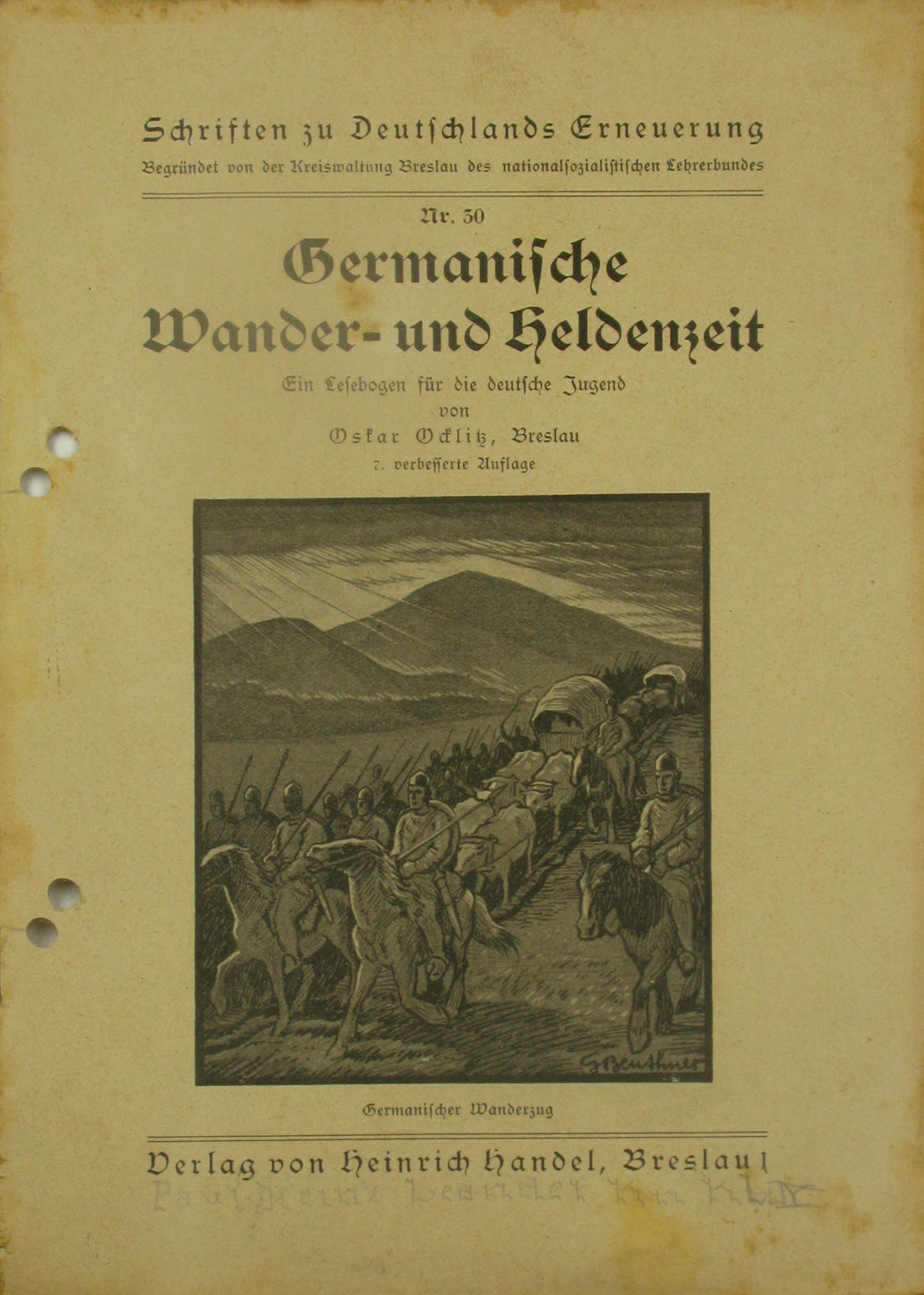 Ocklitz, Oskar:  Germanische Wander- und Heldenzeit. Schriften zu Deutschlands Erneuerung Nr. 30. 