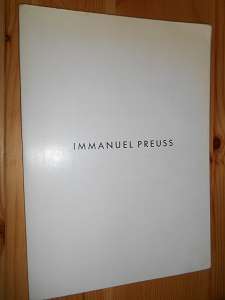 Preuss, Immanuel:  Immanuel Preuss. Museum Bochum 11.3.-16.4. 1989, Kunsthalle zu Kiel 10.5.-14.6. 1989, Städtische Galerie Schloß Wolfsburg 18.6.-16.7. 1989. (Ausstellung. Einzelausstellungen) 