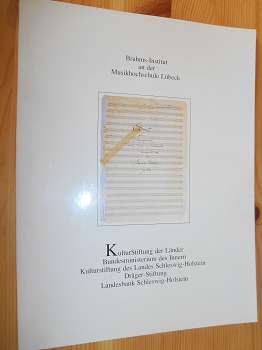 Brahms, Johannes:  Brahms-Institut an der Musikhochschule Lübeck. Johannes Brahms Klavierquartett A-Dur op. 26 Autograph. (= Patrimonia, Heft 53) 