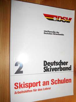 Kegel, Hanno, Harald Maier Klaus Reuter (Hrsg.):  Skisport an Schulen. Arbeitshilfen für den Lehrer. (= Schriftenreihe des Deutschen Skiverbands, DSV. Heft 2) 