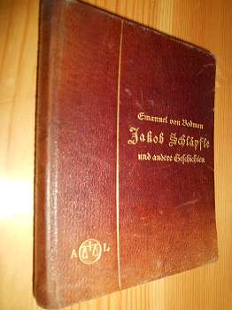 Bodman, Emanuel von:  Jakob Schläpfle und andere Geschichten. (= Kleine Bibliothek Langen Band XXXVII, (37)) (Leder-Ausgabe) 