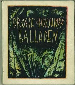 Ramsauer, Hertha: (geschrieben)  Droste-Hülshoff Balladen. Bilder und Umschlagzeichnung von Stephan Hlawa. (Minibuch) 