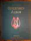 Kleinmichel, Richard: (bearbeitet)  Ouverturen Album. Band IV (Bd. 4). Sammlung der beliebtesten Ouverturen für Pianoforte solo arrangiert. Neu revidirte Ausgabe. (Overtüren, revidierte) 