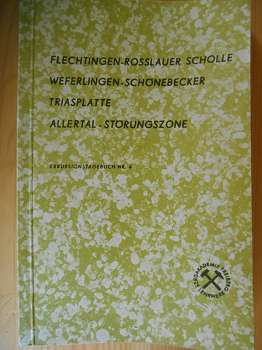 Wächter, Karl:  Flechtingen - Rosslauer Scholle, Weferlingen - Schönebecker Triasplatte, Allertal - Störungszone. (= Exkursionstagebuch Nr. 4) 