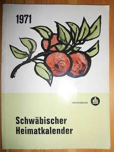 Götz, Karl: (Hrsg.)  Schwäbischer Heimatkalender 1971. 82. Jahrgang. 