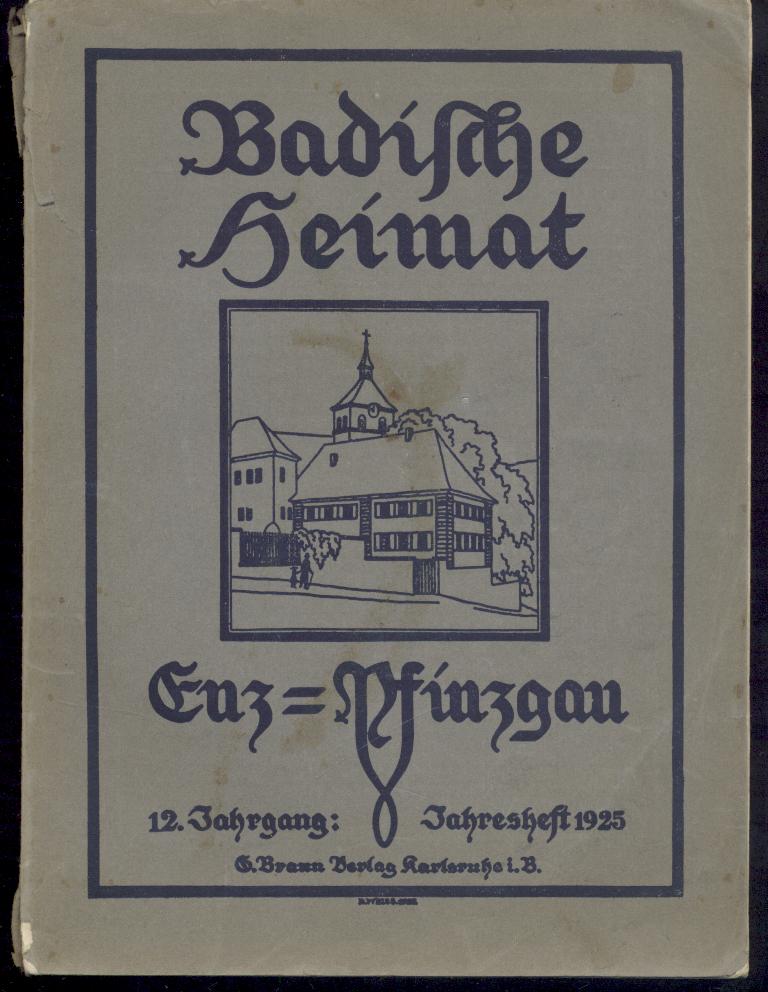 Badische Heimat - Busse, Hermann Eris (Hrsg.)  Der Enz- und Pfinzgau. 