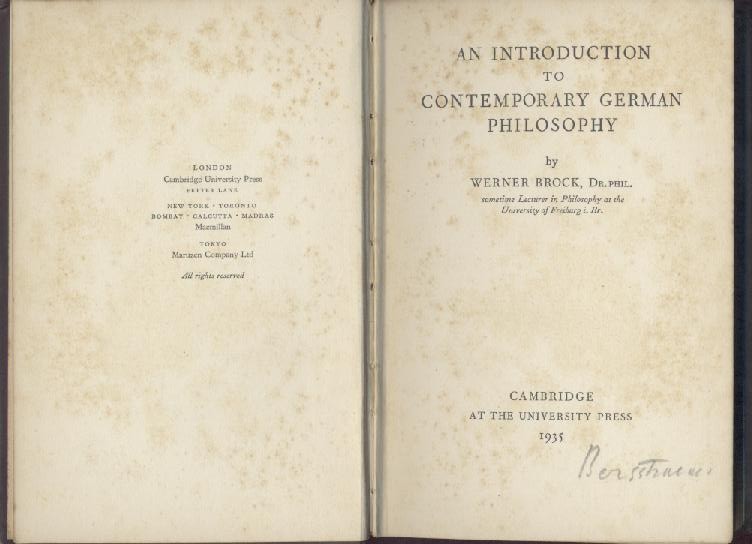 Brock, Werner  An Introduction to Contemporary German Philosophy. Foreword by J. H. Muirhead. 