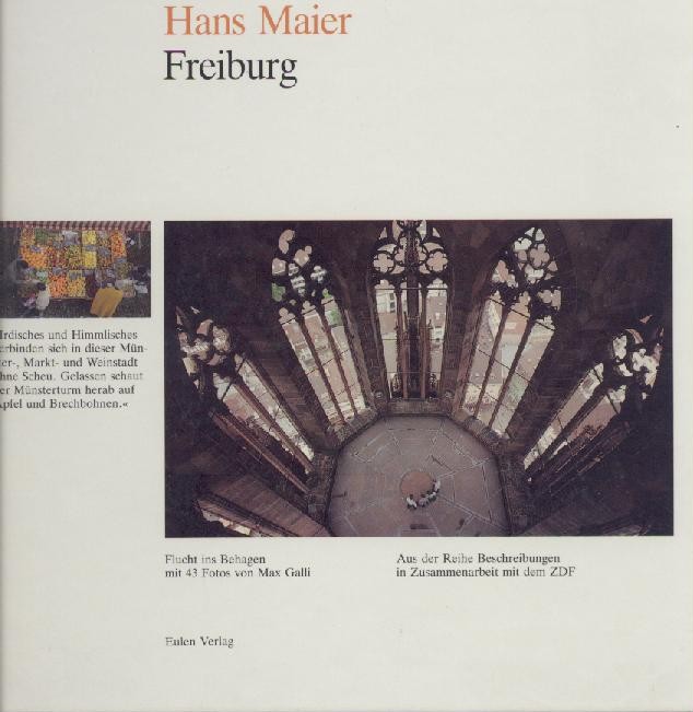 Maier, Hans  Freiburg. Flucht ins Behagen. 