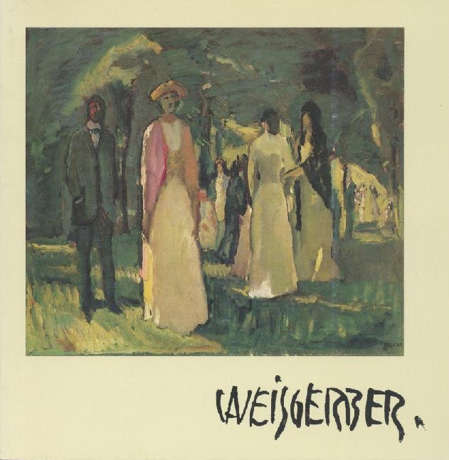 Weisgerber, Albert - Weber, Wilhelm  Albert Weisgerber (1878-1915). Gemälde und Grafik. Ausstellungskatalog. 