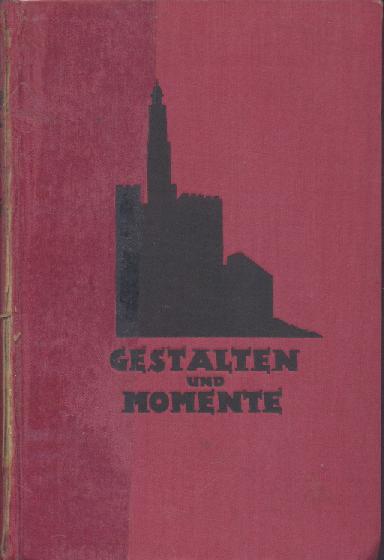 Elbogen, J. (Hrsg.)  Gestalten und Momente aus der jüdischen Geschichte. 