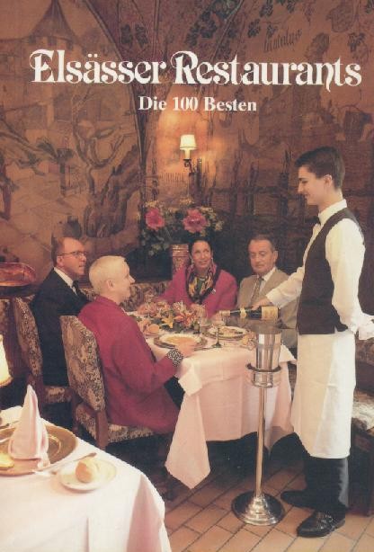 Mathäß, Jürgen (Hrsg.)  Elsässer Restaurants. Die 100 Besten. 3. überarbeitete Auflage. 