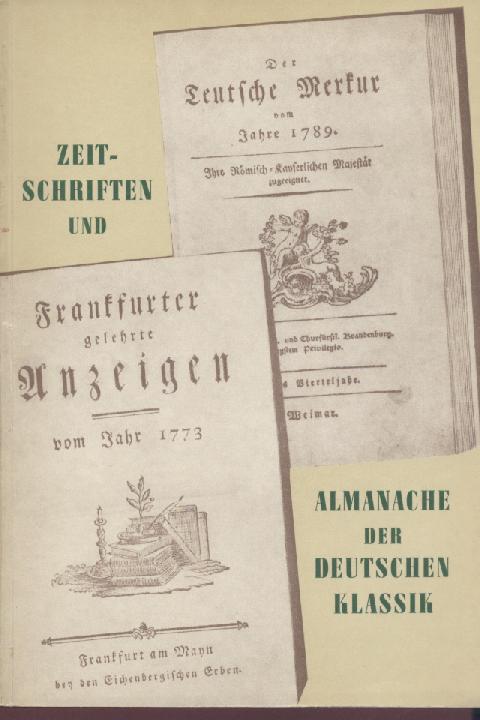   Zeitschriften und Almanache der deutschen Klassik. 