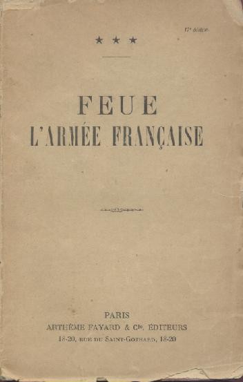 (Souchon, Lucien)  Feue (sic) l'armée francaise. 17e edition. 