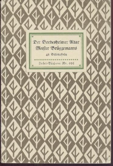 Hamkens, Freerk Haye (Hrsg.)  Der Bordesholmer Altar Meister Brüggemanns. 