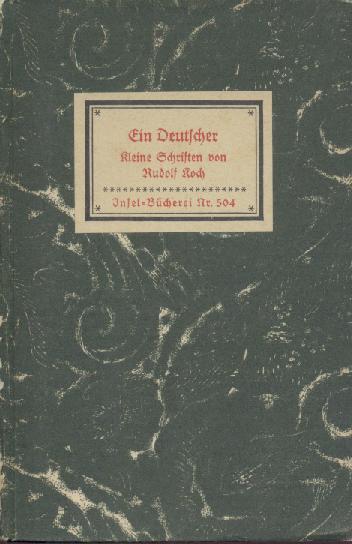 Koch, Rudolf  Ein Deutscher. Kleine Schriften. 