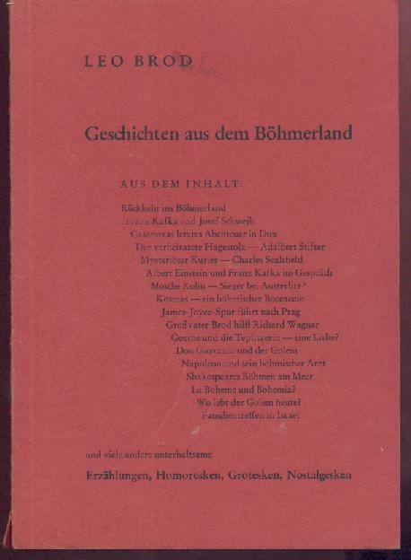 Brod, Leo  Geschichten aus dem Böhmerland. Erzählungen, Humoresken, Grotesken, Nostalgesken. 