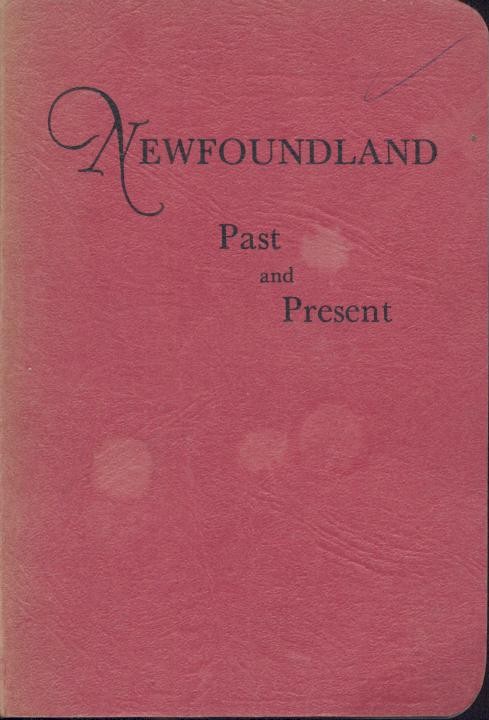 English, Leo Edward Francis  Newfoundland Past and Present. 