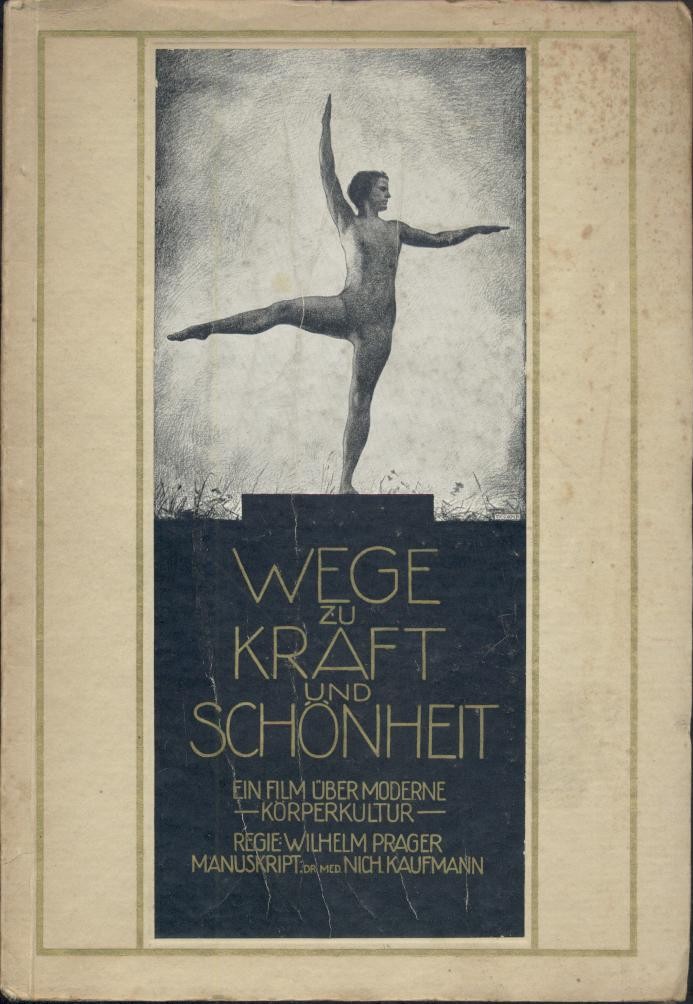 Prager, Wilhelm (Regie) u. Nicholas Kaufmann (Buch)  Wege zu Kraft und Schönheit. Ein Film über moderne Körperkultur in sechs Teilen. Programmheft zum Film. 