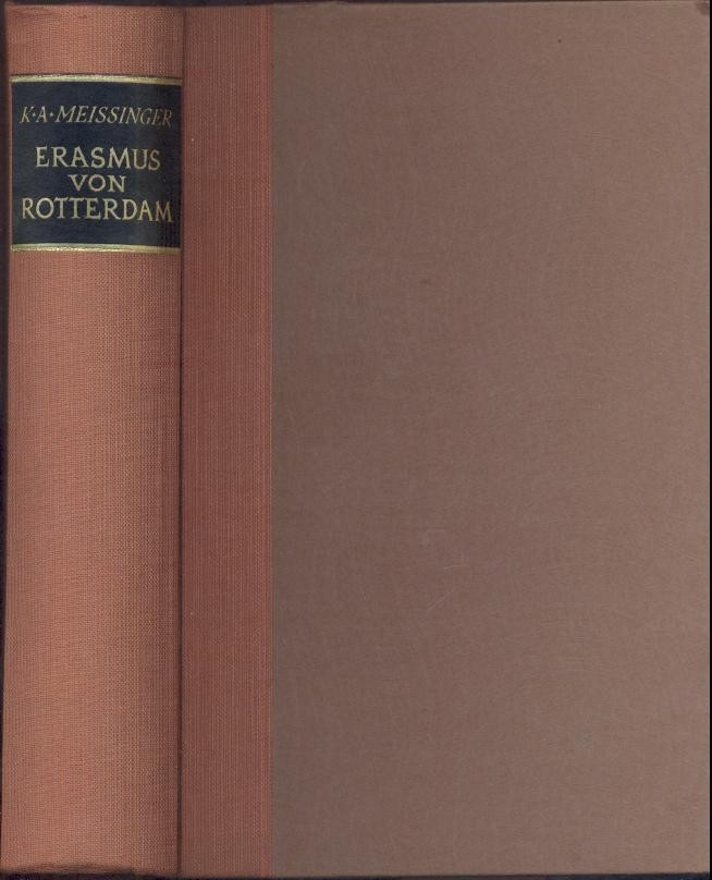 Meissinger, Karl August  Erasmus von Rotterdam. 