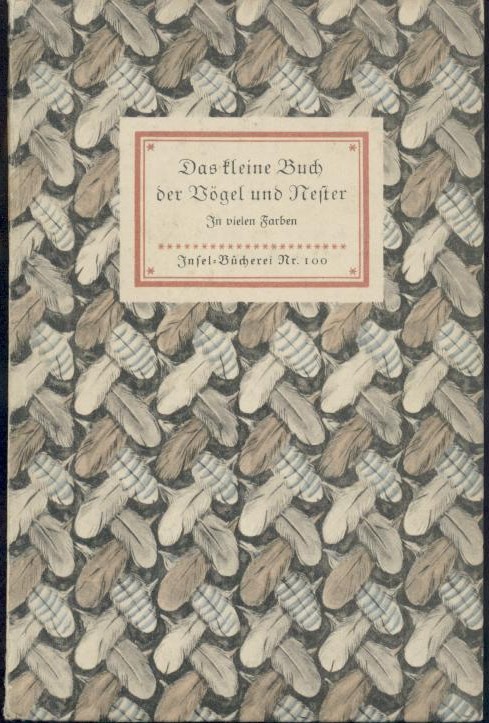 Kredel, Fritz  Das kleine Buch der Vögel und Nester. 
