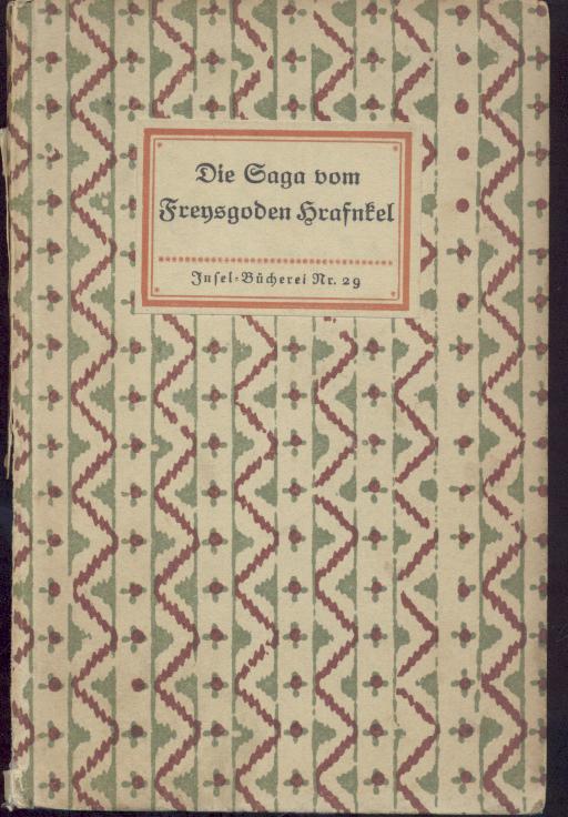   Die Saga vom Freysgoden Hrafnkel. Aus dem Altnordischen übertragen von Erich von Mendelssohn. 