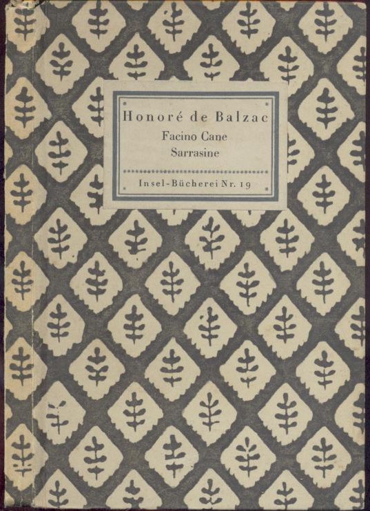 Balzac, Honore de  Facino Cane. Sarrasine. Übertragen von Hedwig Lachmann. 